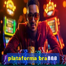 plataforma bra888